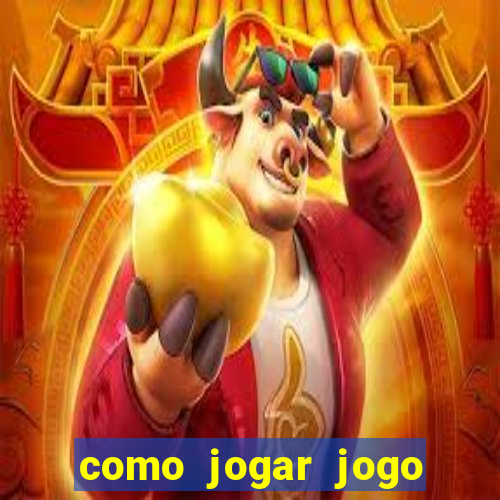 como jogar jogo sem abaixar